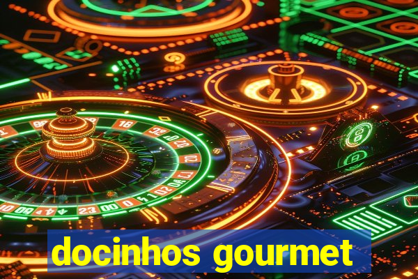 docinhos gourmet
